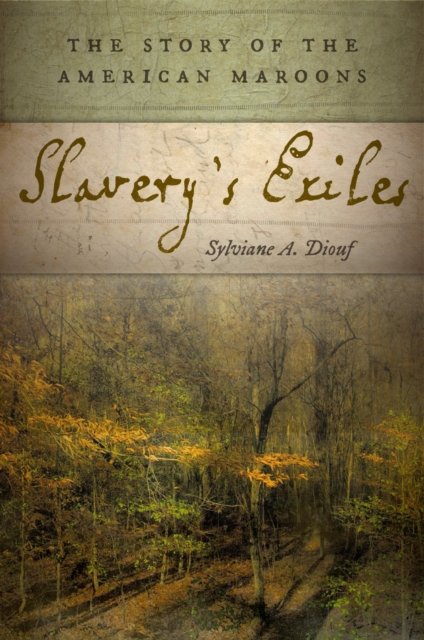 Slavery''s Exiles