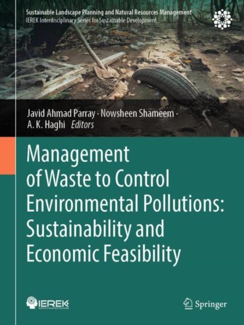 Management of Waste to Control Environmental Pollutions