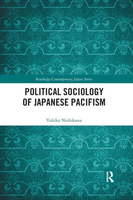 Political Sociology of Japanese Pacifism