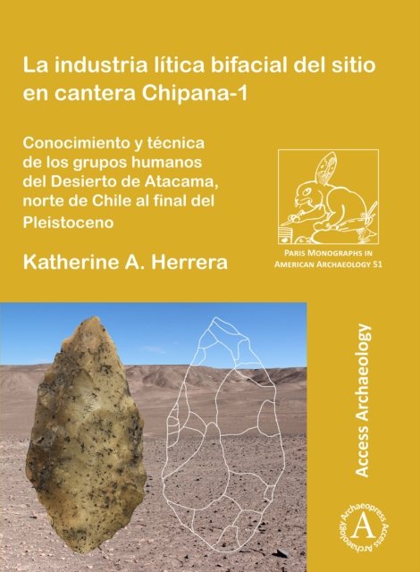 industria lítica bifacial del sitio en cantera Chipana-1