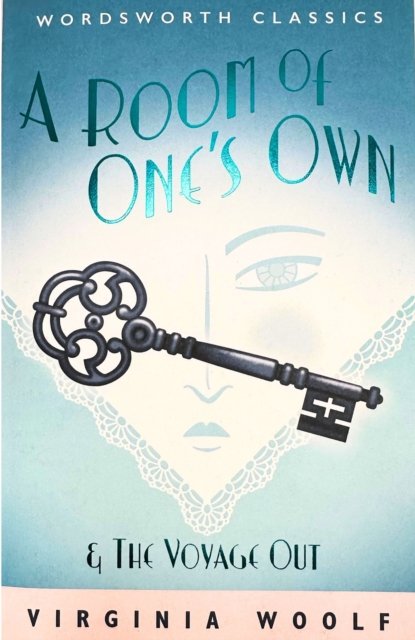 A Room of One's Own & The Voyage Out