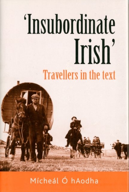 ''Insubordinate Irish''