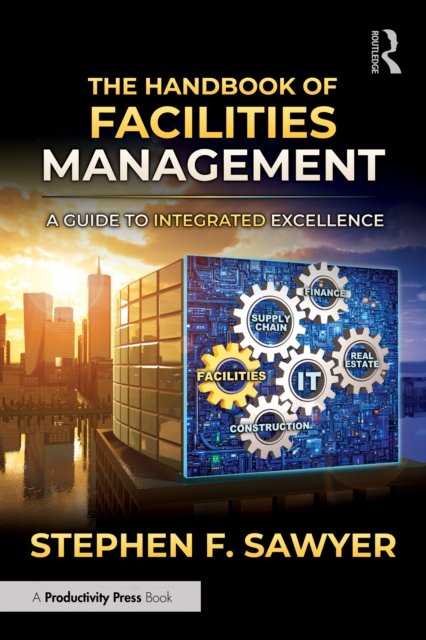 The Handbook of Facilities Management