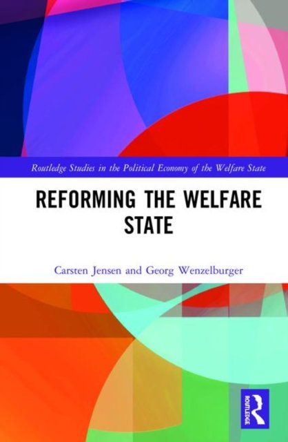 Reforming the Welfare State
