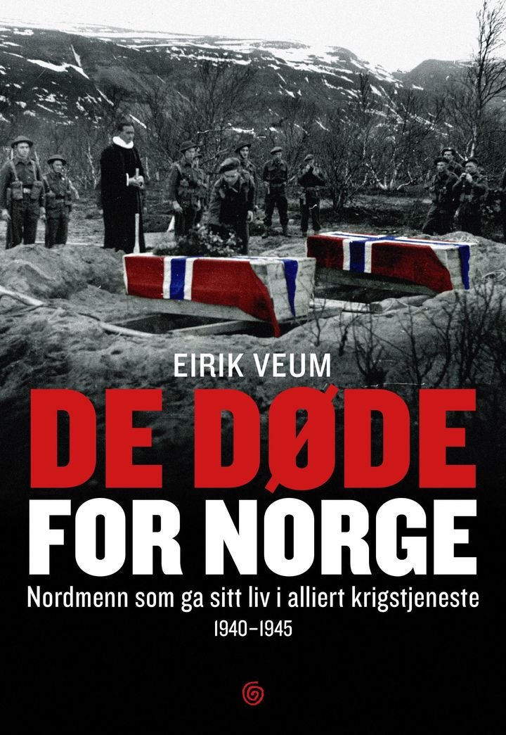De døde for Norge - nordmenn som ga sitt liv i alliert krigstjeneste 1940-1945