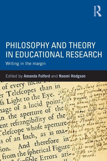 Philosophy and Theory in Educational Research