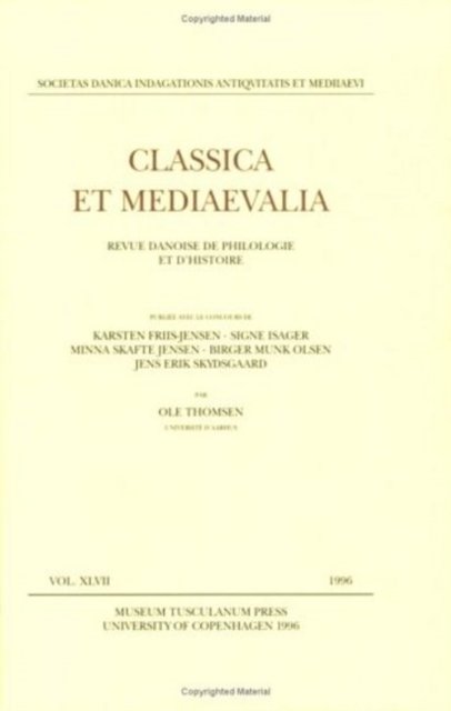 Classica et Mediaevalia vol. 47