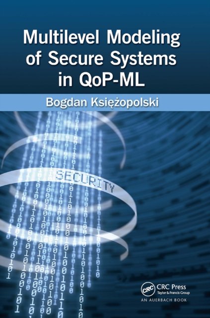 Multilevel Modeling of Secure Systems in Qop-ml