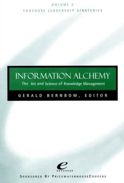 Educause V3 Information Alchemy
