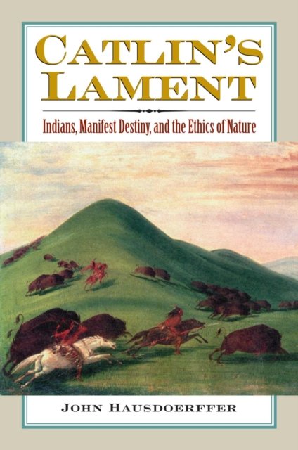 Catlin's Lament