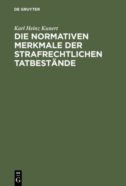 Die normativen Merkmale der strafrechtlichen Tatbestande