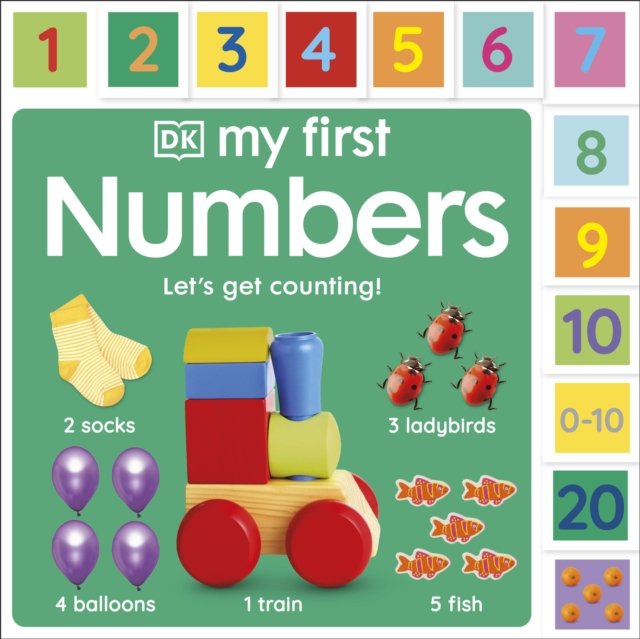My First Numbers: Let''s Get Counting!