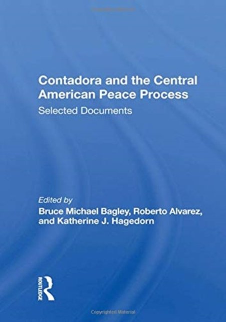 Contadora And The Central American Peace Process