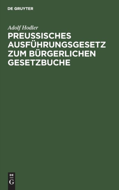 Preußisches Ausfuhrungsgesetz Zum Burgerlichen Gesetzbuche
