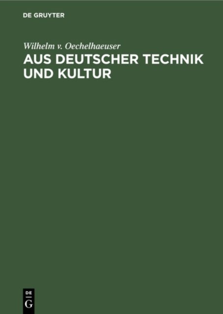 Aus Deutscher Technik Und Kultur