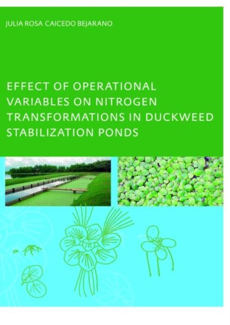 Effect of Operational Variables on Nitrogen Transformations in Duckweed Stabilization Ponds