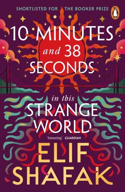 10 Minutes 38 Seconds in this Strange World