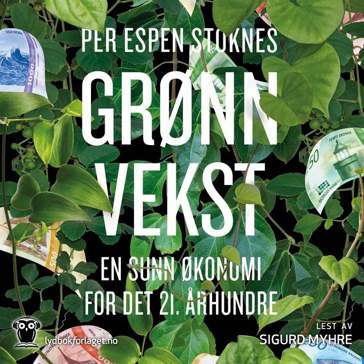 Grønn vekst - en sunn økonomi for det 21.århundre