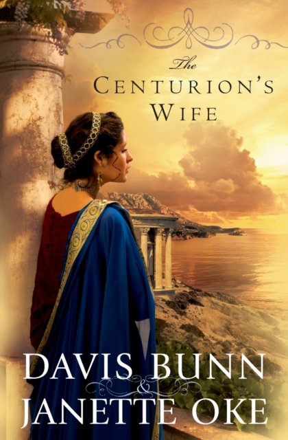 The Centurion''s Wife