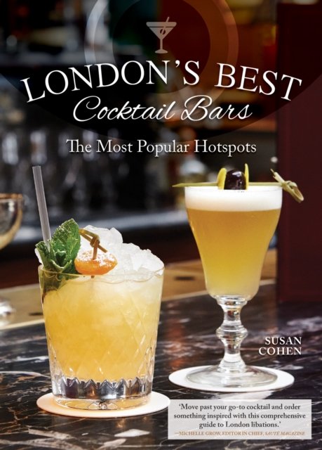 London''s Best Cocktail Bars