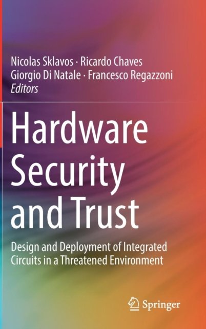 Hardware Security and Trust