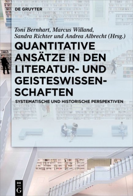 Quantitative Ansatze in den Literatur- und Geisteswissenschaften