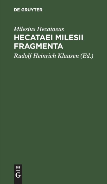 Hecataei Milesii Fragmenta