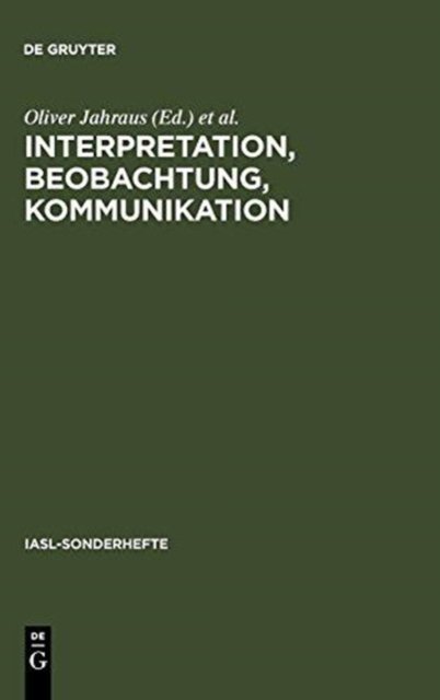 Interpretation, Beobachtung, Kommunikation