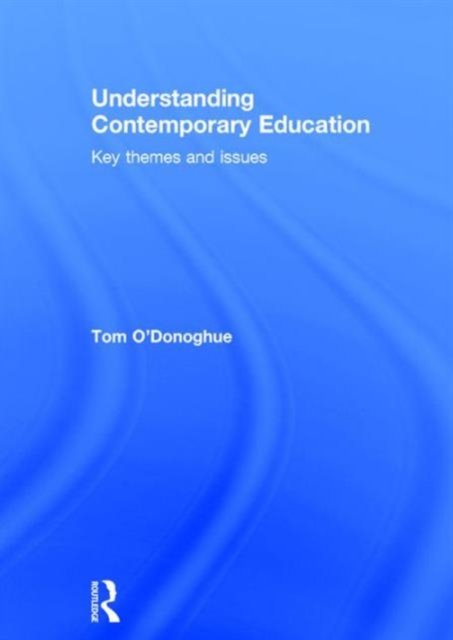 Understanding Contemporary Education