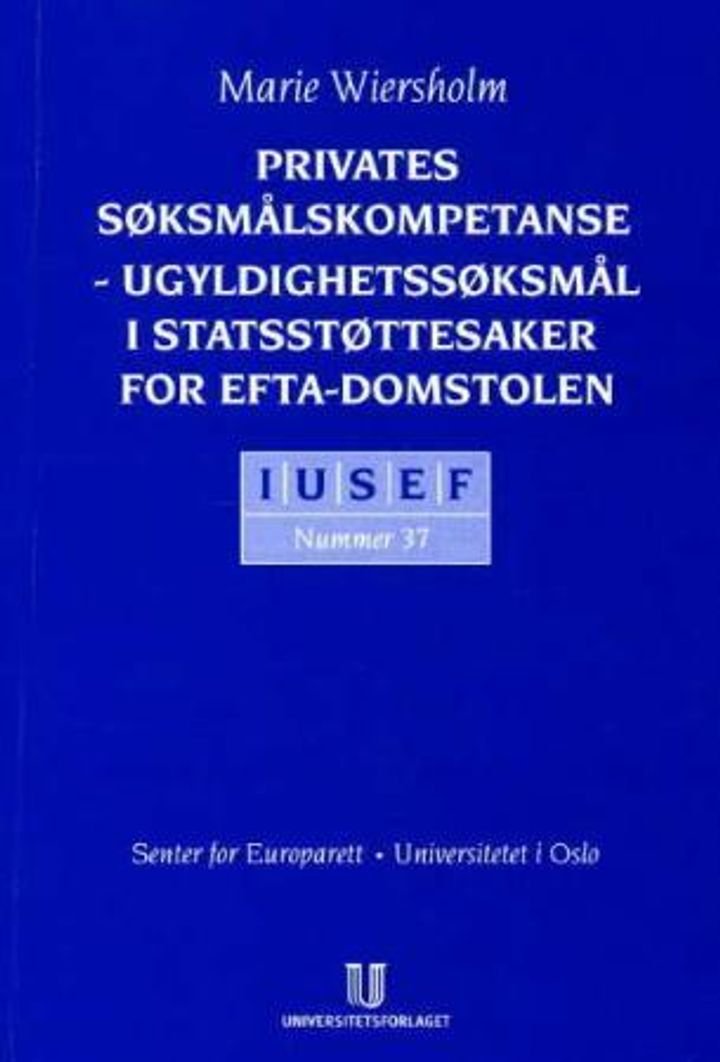 Privates søksmålskompetanse - ugyldighetssøksmål i statsstøttesaker for EFTA-domstolen