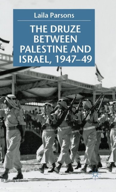 The Druze between Palestine and Israel 1947–49