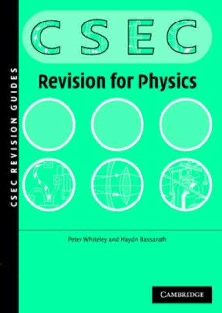 Physics Revision Guide for CSEC® Examinations