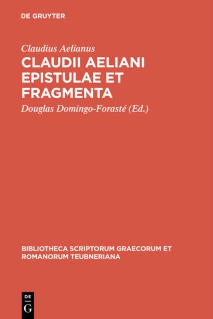 Claudii Aeliani Epistulae et fragmenta