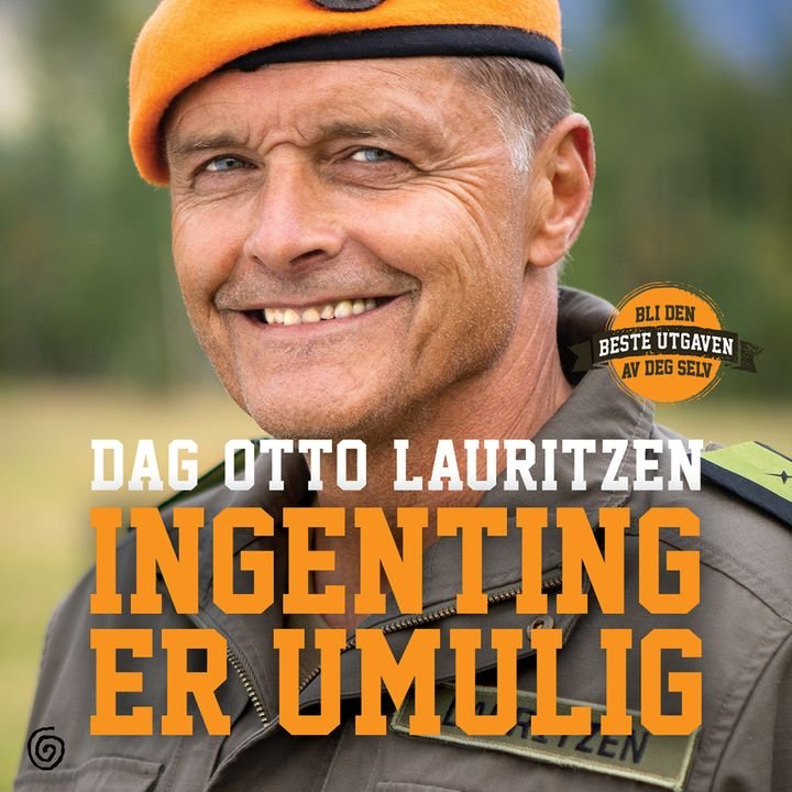 Ingenting er umulig - om utfordringer, mestring, viljestyrke og fellesskap
