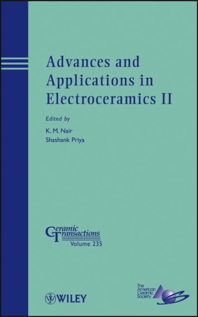 Advances and Applications in Electroceramics II