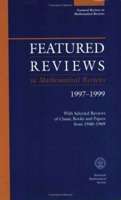 Featured Reviews in Mathematical Reviews 1995-1999