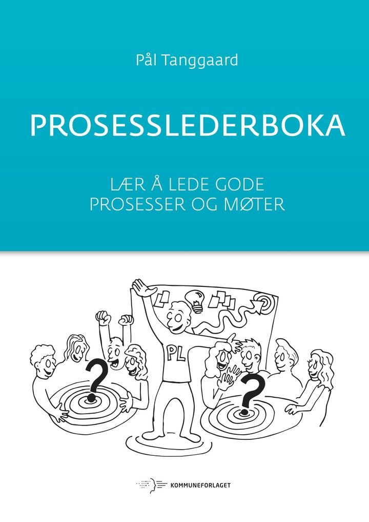 Prosesslederboka - lær å lede gode prosesser og møter