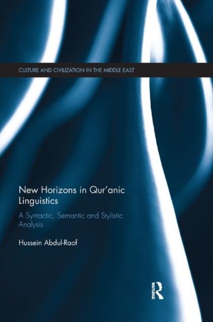 New Horizons in Qur''anic Linguistics