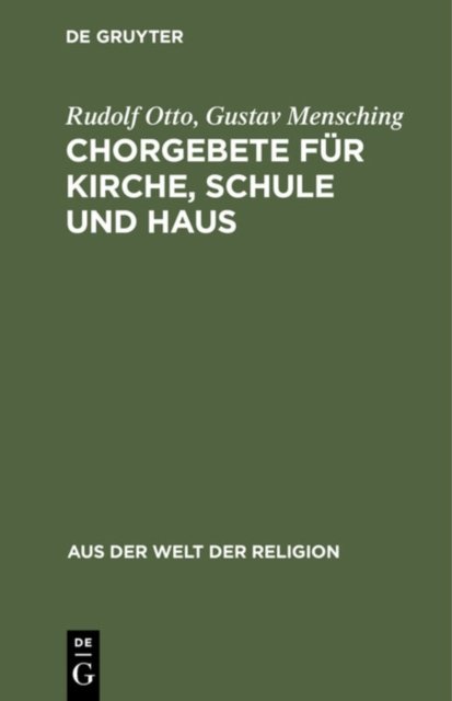 Chorgebete Für Kirche, Schule Und Haus