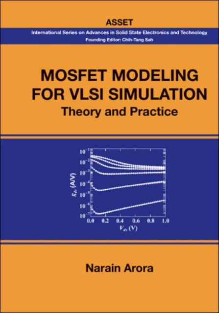 MOSFET MODELING FOR VLSI SIMULATION