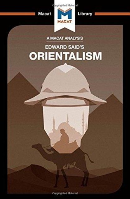 An Analysis of Edward Said''s Orientalism