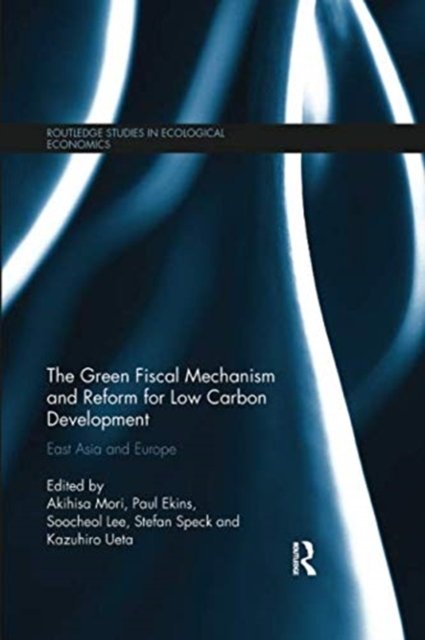 The Green Fiscal Mechanism and Reform for Low Carbon Development