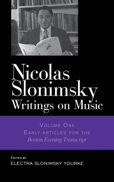 Nicolas Slonimsky: Writings on Music