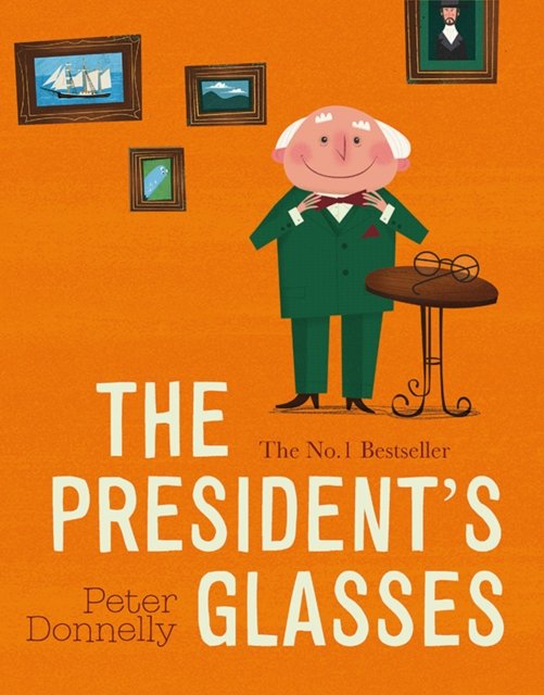The President''s Glasses