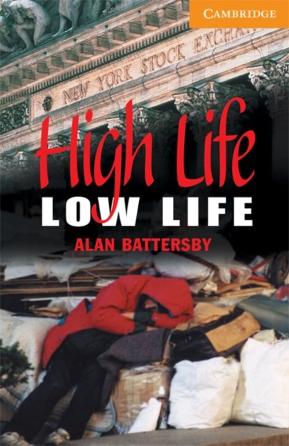 High Life, Low Life Level 4