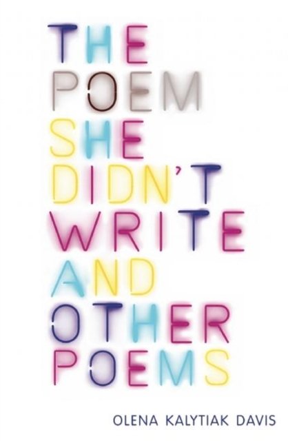 The Poem She Didn''t Write and Other Poems