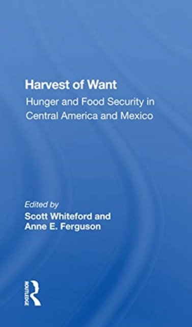 Harvest Of Want