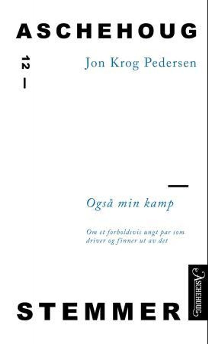 Også min kamp - om et forholdsvis ungt par som driver og finner ut av det