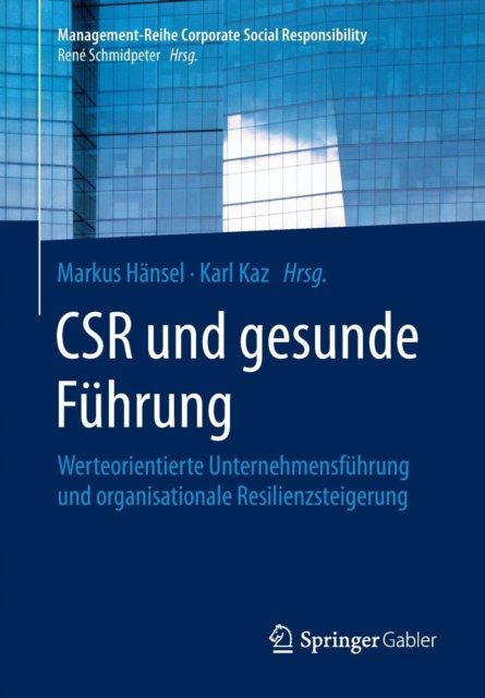 CSR und gesunde Fuhrung