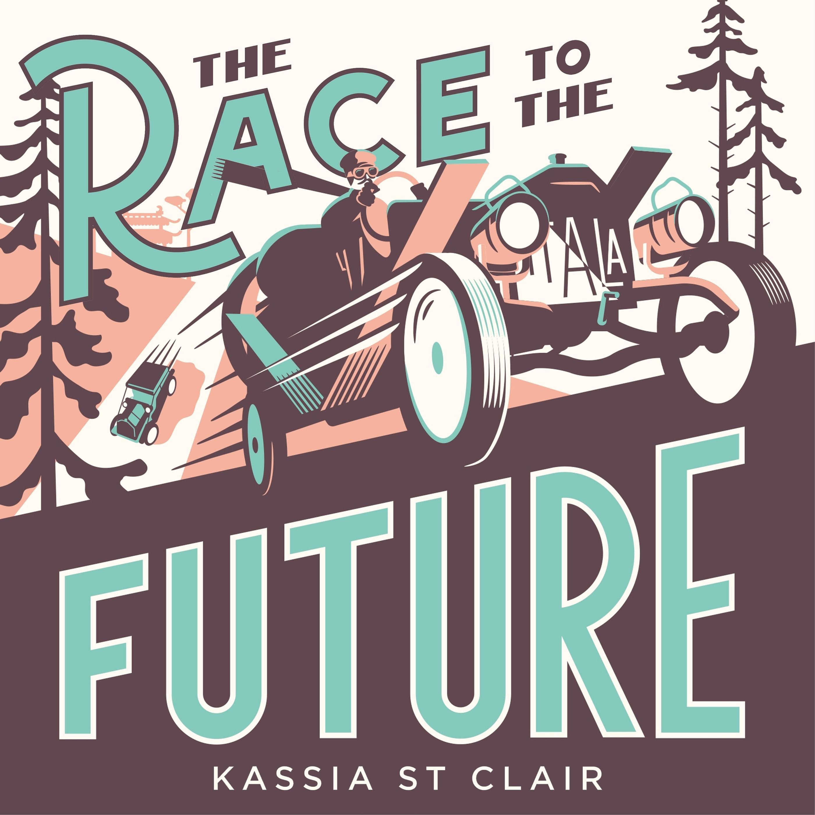 The Race to the Future